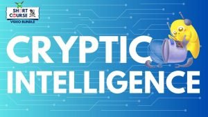 Short Course: Cryptic Intelligence (Video Bundles)